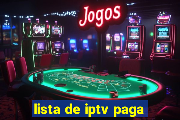 lista de iptv paga